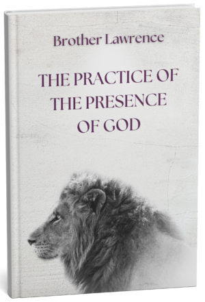 The Practice of the Presence of God