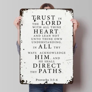 Bible Verse Proverbs 3:5-6 Metal Poster Metal Signs Wall Art Bar Accessories for Home Decor Custom Tin Sign for Home Decoration